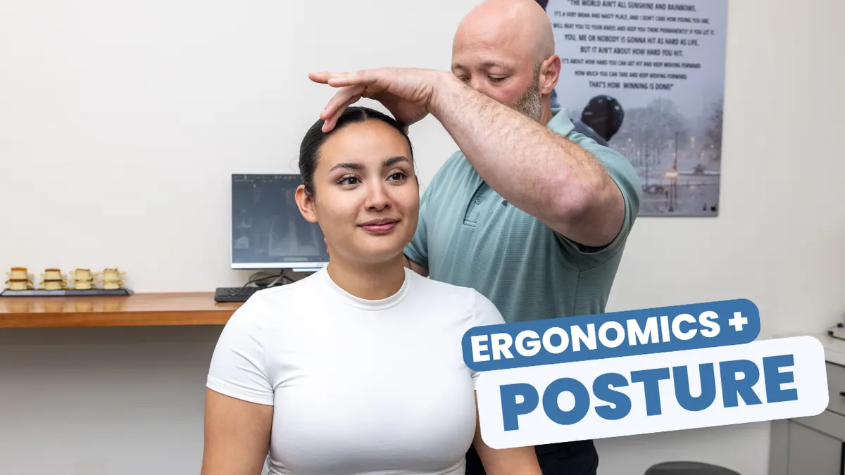 Ergonomics and Posture